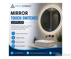  Mirror Touch Switches Supplier | Prox Synergy