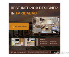 Discover the Best Interior Designer in Faridabad — SKF Contractor Sets the Bar 