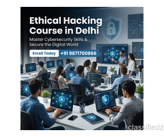 Ethical Hacking Course in Delhi – Learn from Industry Experts