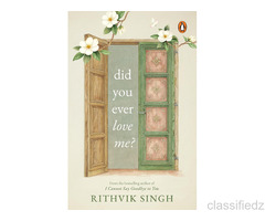 Order Did You Ever Love Me? by Rithvik Singh | Love & Heartbreak Poetry