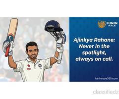 Ajinkya Rahane: Always Ready When India Needs Him | Funinrace