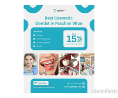 Best Cosmetic Dentist in Paschim Vihar