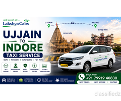 Why Choose Lakshya Cabs for Ujjain to Indore Taxi Service?