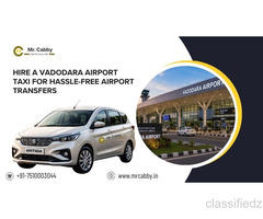 Vadodara Airport Taxi – Reliable Pickup & Drop Service