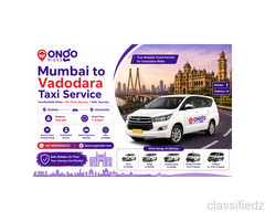 Mumbai to Vadodara Cab Service | 24/7 Booking – OnGo Rides