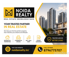 Why Choose Noida Realty?