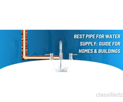 Best Pipes For Water Supply