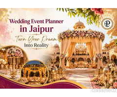 Wedding Event Planner in Jaipur | Turn Your Dream Into Reality