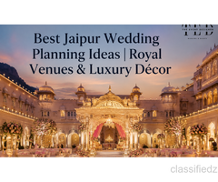 Best Jaipur Wedding Planning Ideas | Royal Venues & Luxury Décor