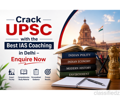 Crack UPSC with the Best IAS Coaching in Delhi – Enquire Now