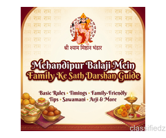 Mehandipur Balaji Mandir Family Darshan Guide & Tips