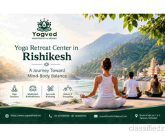Yoga Retreat Center in Rishikesh: A Journey Toward Mind-Body Balance