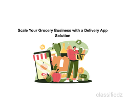 Scale Your Grocery Business with a Delivery App Solution