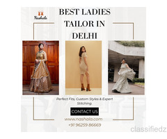 Best Ladies Tailor in Delhi – Perfect Fit Guaranteed | Nashala