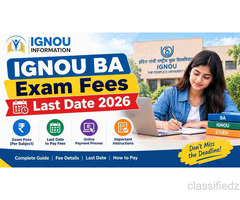 IGNOU BA Exam Fees 2026 – Check Deadline & Application Process  