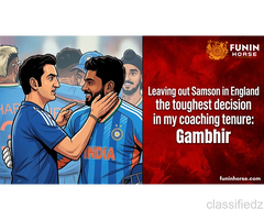 Gautam Gambhir Reveals Why Leaving Sanju Samson Out Was His Toughest Decision | Funinhorse