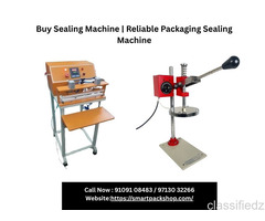 Buy Sealing Machine | Reliable Packaging Sealing Machine