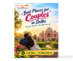 Discover Best Places for Couples in Delhi +91 9090-4848-50