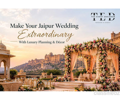 Make Your Jaipur Wedding Extraordinary With Luxury Planning & Decor