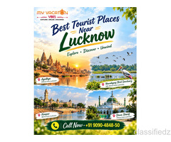 Discover Best Tourist Places Near Lucknow +91 9090-4848-50