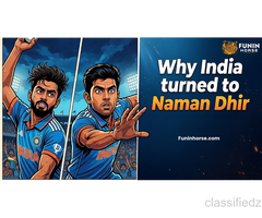 Why India Turned to Naman Dhir? | Funinhorse