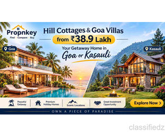 Hill Cottages & Goa Villas from ₹38.9 Lakh · Your Getaway Home in Goa or Kasauli